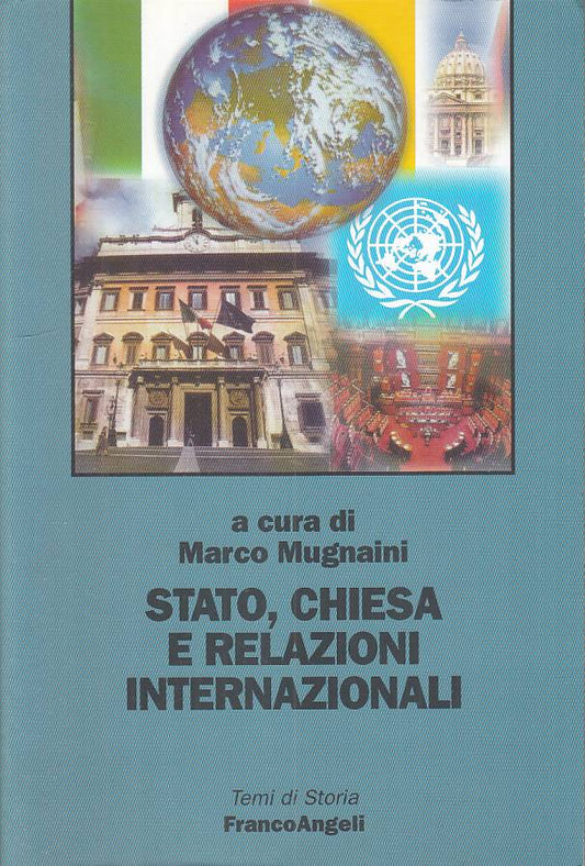 LS- STATO CHIESA RELAZIONI INTERNAZIONALI -- FRANCO ANGELI --- 2003 - B - YTS387