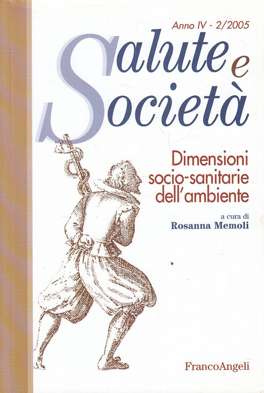 LZ- SALUTE E SOCIETA' N.2 AMBIENTE -- FRANCO ANGELI --- 2005 - B - ZFS228