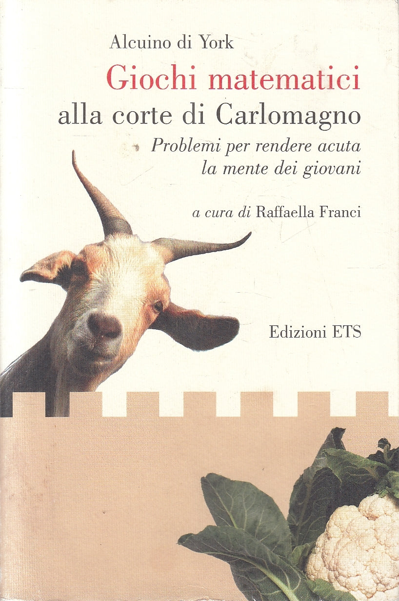 LZ- GIOCHI MATEMATICI ALLA CORTE DI CARLOMAGNO- ALCUINO DI YORK- ETS-- B- YFS161