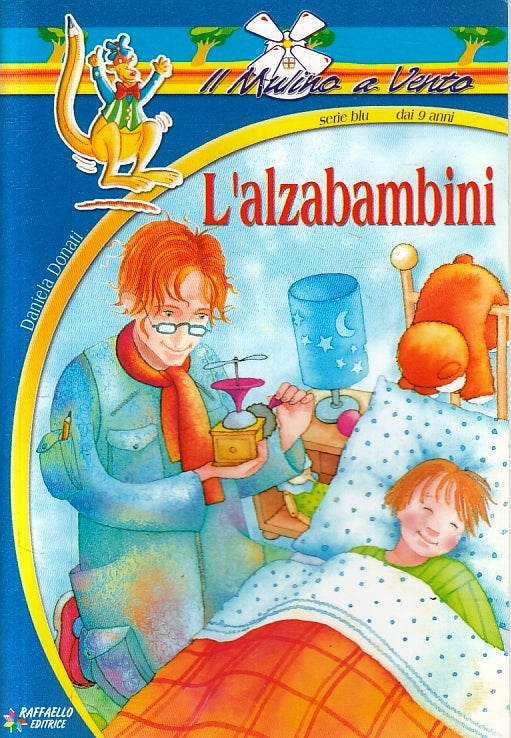 LN2- IL MULINO A VENTO N.17 L'ALZABAMBINI - RAFFAELLO SERIE BLU - RGZ