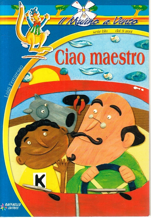 LB- IL MULINO A VENTO N.18 CIAO MAESTRO - RAFFAELLO SERIE BLU - YPL39