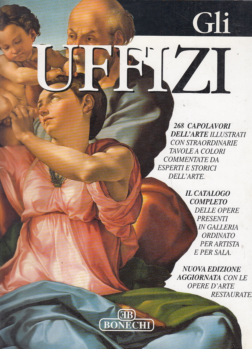 LT- GLI UFFIZI CATALOGO OPERE COMPLETO -- BONECHI --- 1999- B- YFS531