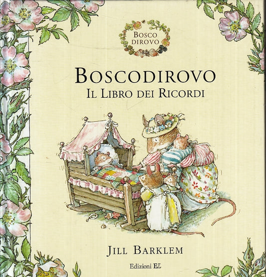 LB- BOSCODIROVO IL LIBRO DEI RICORDI - JILL BARKLEM - DAMI --- 1999 - C - RGZ