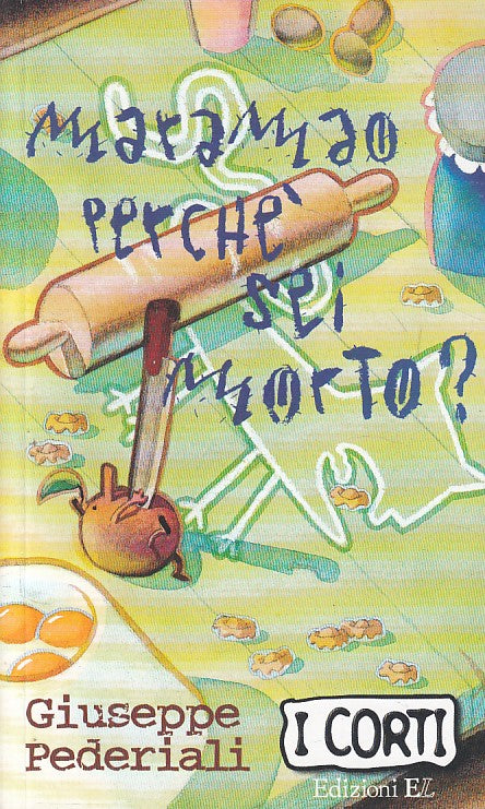 LN- MARAMAO PERCHE' SEI MORTO? - PEDERIALI - EL - I CORTI -- 1999 - B - ZFS15