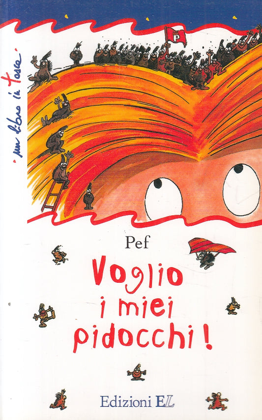 LN2- VOGLIO I MIEI PIDOCCHI! - PEF - EL LIBRO IN TASCA - B - RGZ