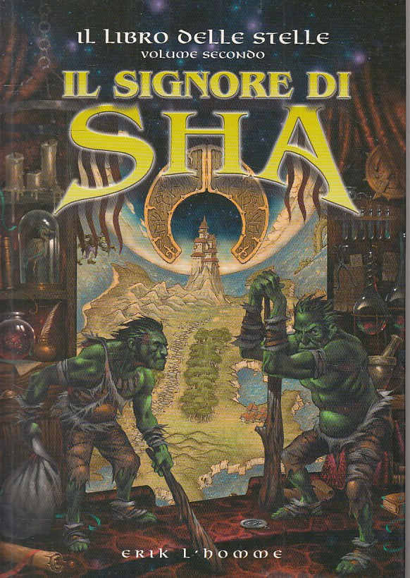LN- LIBRO DELLE STELLE VOL.2 SIGNORE DI SHA - L'HOMME - EL --- 2005 - B - ZFS445
