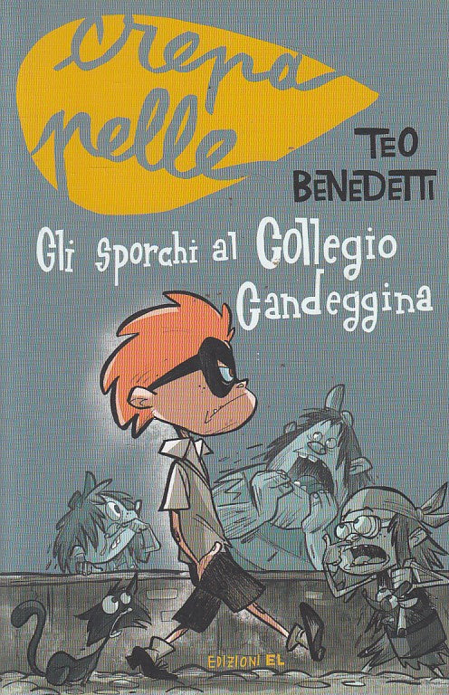 LB- GLI SPORCHI AL COLLEGIO CANDEGGINA - BENEDETTI - EL --- 2013 - B - ZFS263