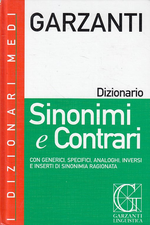 LZ- DIZIONARIO SINONIMI E CONTRARI -- GARZANTI - LINGUISTICA -- 2004 - C - ZFS8