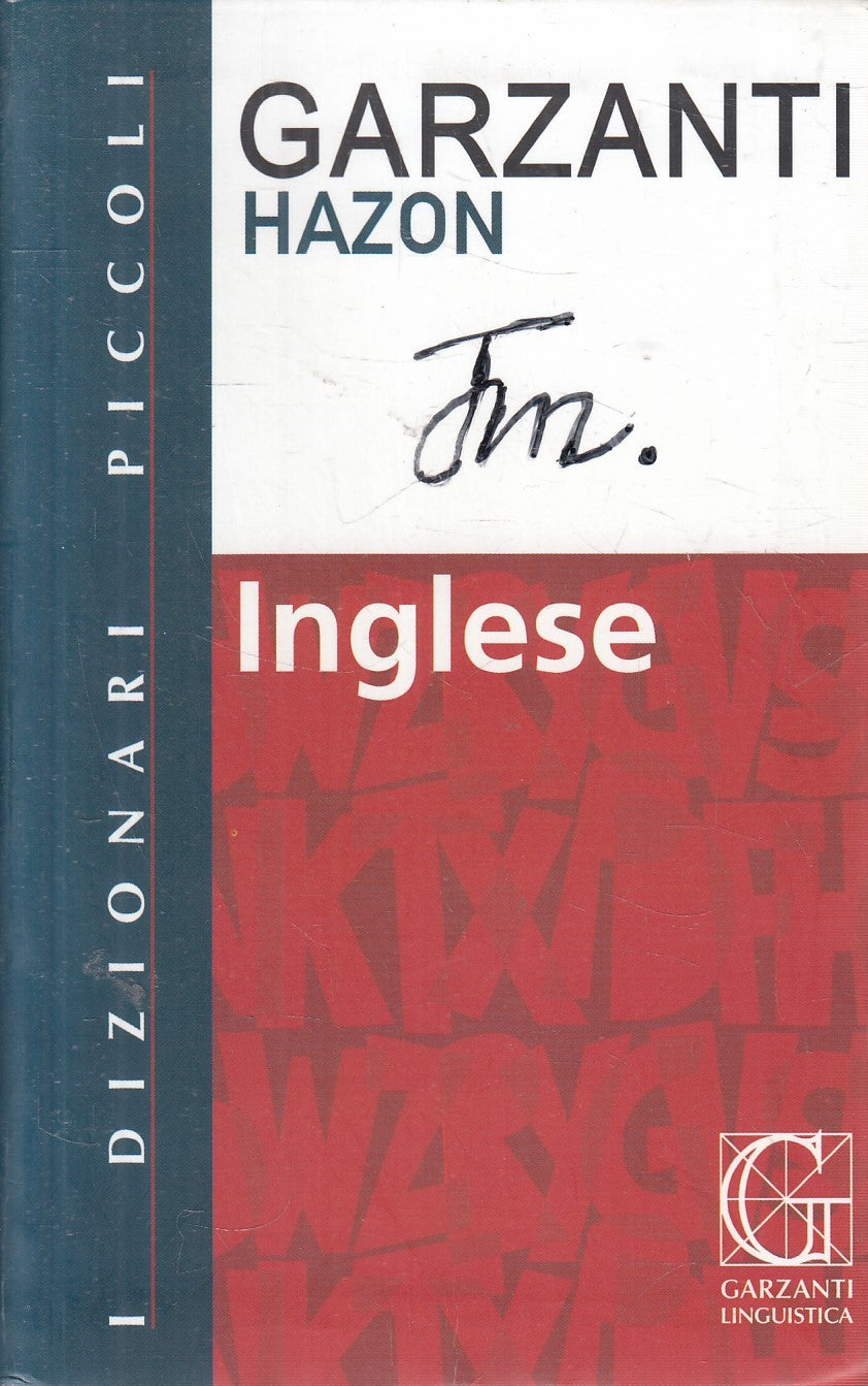 Dizionario Inglese - Garzanti Dizionari piccoli Linguistica Hazon - JXS297