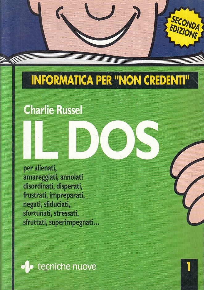 LZ- IL DOS INFORMATICA PER "NON CREDENTI" - CHARLIE RUSSEL ---- 1993 - B- ZFS279