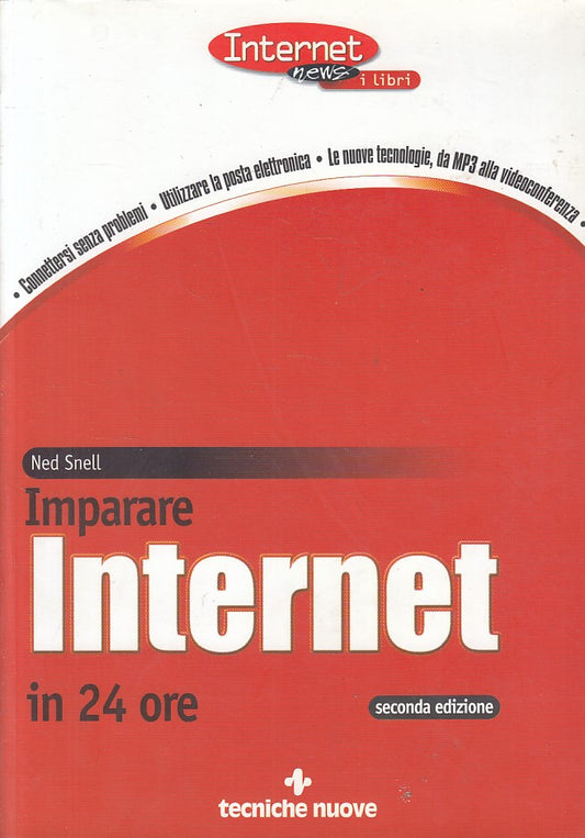 LZ- IMPARARE INTERNET IN 24 ORE - SNELL - TECNICHE NUOVE --- 2000 - B - ZFS19