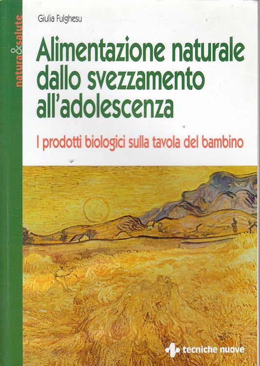 LZ- ALIMENTAZIONE NATURALE - FOLGHESU - TECNICHE NUOVE --- 2001 - B - YFS275