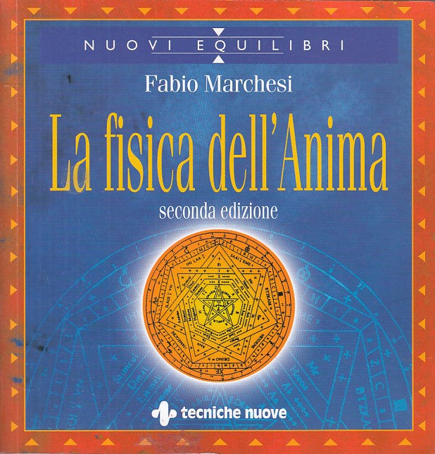 LS- LA FISICA DELL'ANIMA - MARCHESI - TECNICHE NUOVE --- 2011 - B - YFS499