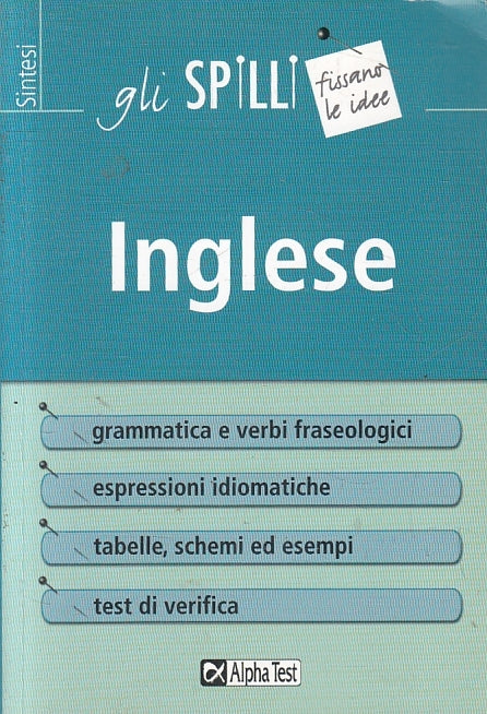 LN2- INGLESE GRAMATICA VERBI ESPRESSIONI - ALPHA TEST SINTESI - B - JXS132