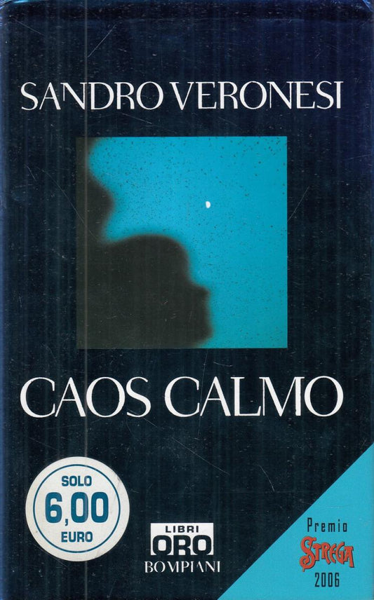 LN2- CAOS CALMO - SANDRO VERONESI - LIBRI ORO BOMPIANI - CS - JXS9