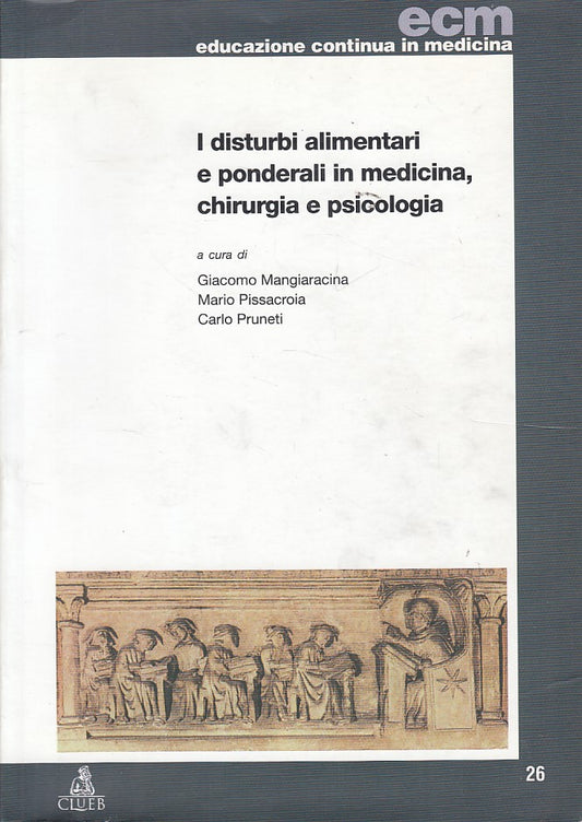 LZ- DISTURBI ALIMENTARI E PONDERALI IN MEDICINA -- CLUEB --- 2006 - B - ZDS628