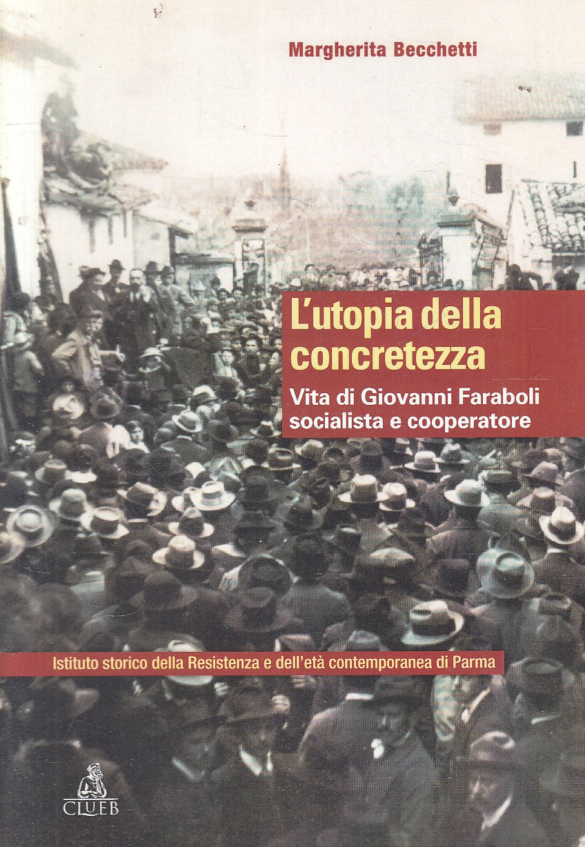 LS- L'UTOPIA DELLA CONCERTEZZA - BECCHETTI - CLUEB --- 2012 - B - YFS499