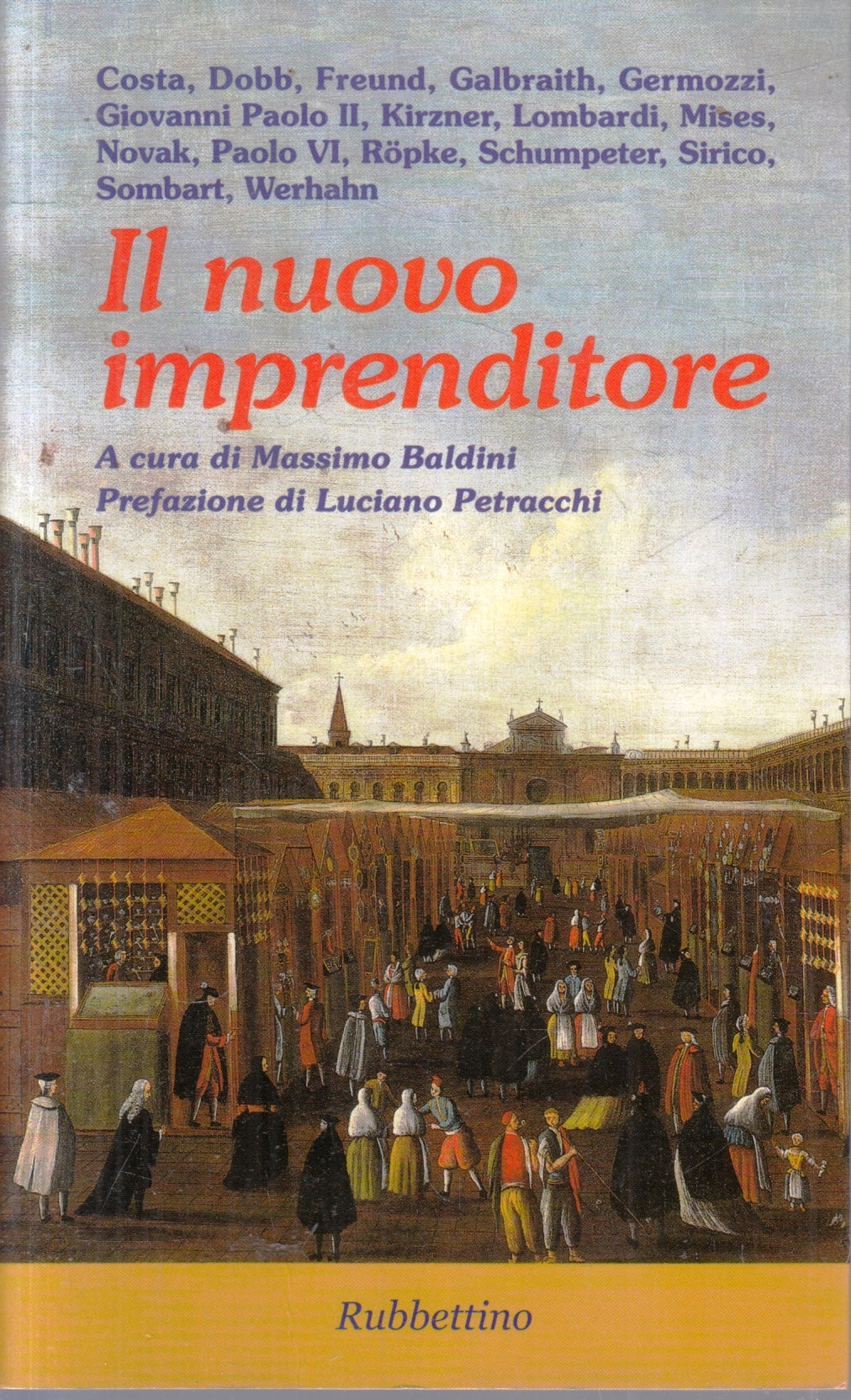 Il nuovo imprenditore - Massimo Baldini - Rubbettino - 1a ed. - ZFS106