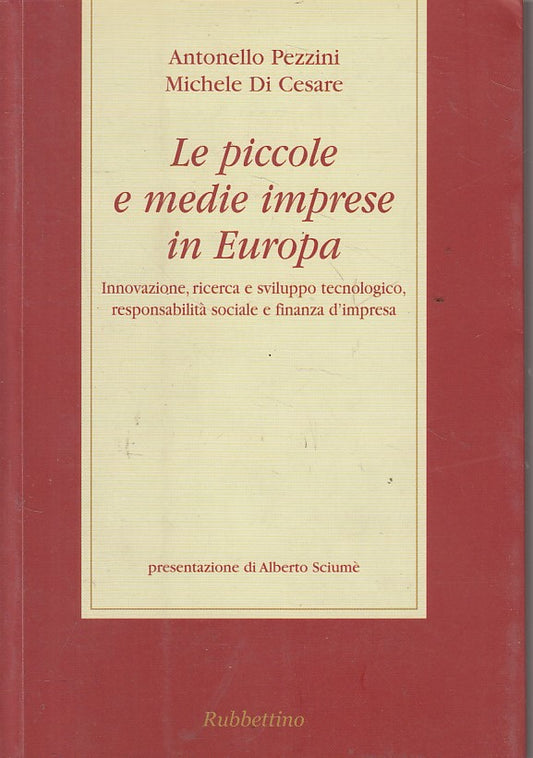 LS- LE PICCOLE E MEDIE IMPRESE IN EUROPA -- RUBBETTINO --- 2003 - B - YFS181