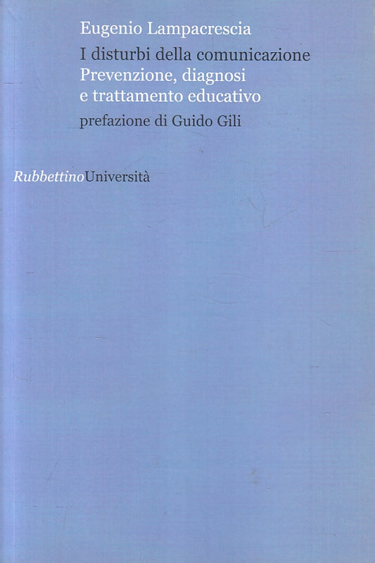LZ- I DISTURBI DELLA COMUNICAZIONE - LAMPACRESCIA- RUBBETTINO--- 2008- B- ZFS402