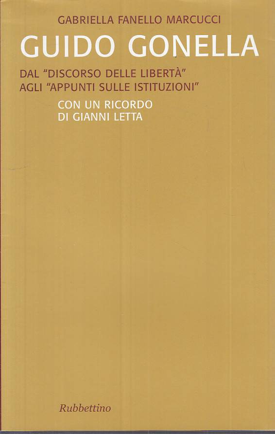 LS- GUIDO GONELLA - MARCUCCI - RUBBETTINO - SAGGI -- 2005 - BS - YTS377