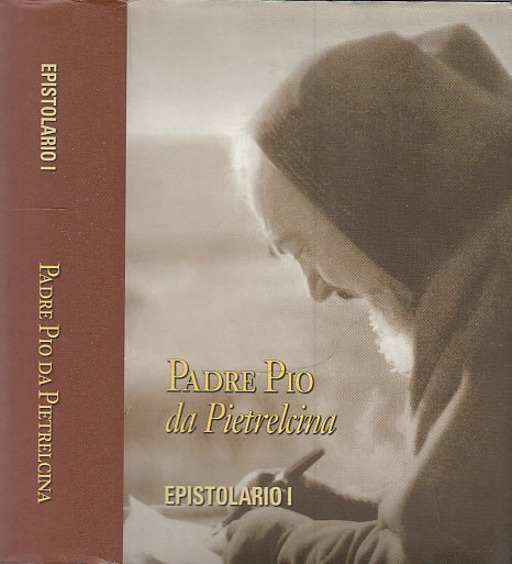 LD- EPISTOLARIO I CORRISPONDENZA - PADRE PIO DA PIETRALCINA---- 2004- CS- XFS19