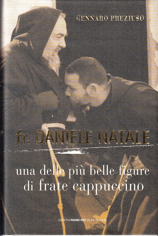 LD- FRATE DANIELE NATALE CAPPUCCINO - PREZIUSO - PADRE PIO --- 2009 - CS- ZFS207