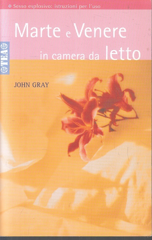 LN2- MARTE E VENERE IN CAMERA DA LETTO - JOHN GRAY - TEA - B - JXS94