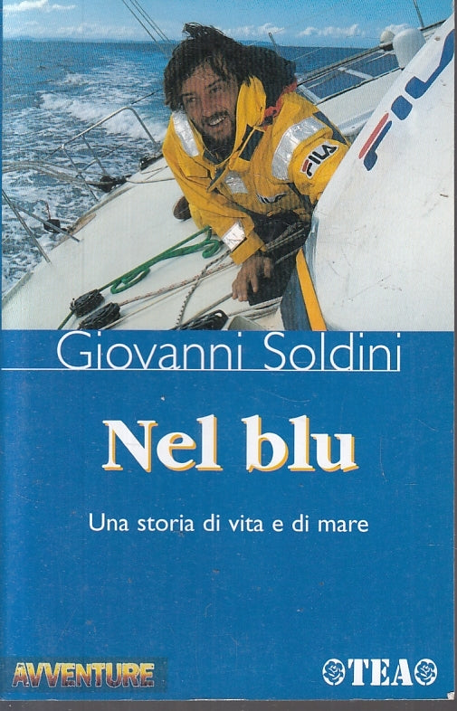 LZ- NEL BLU STORIA VITA MARE- GIOVANNI SOLDINI- TEA- AVVENTURE-- 2002- B- ZFS200