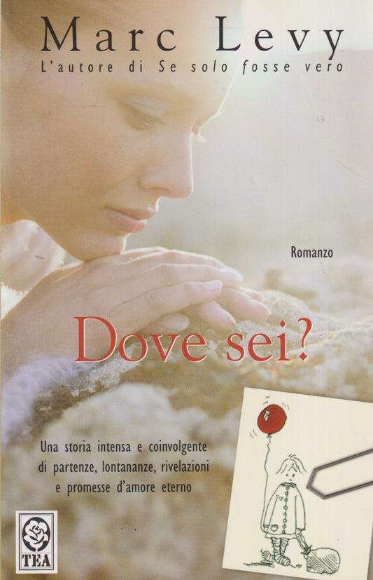 Dove sei? - Marc Levy - Tea Teadue - JXS227
