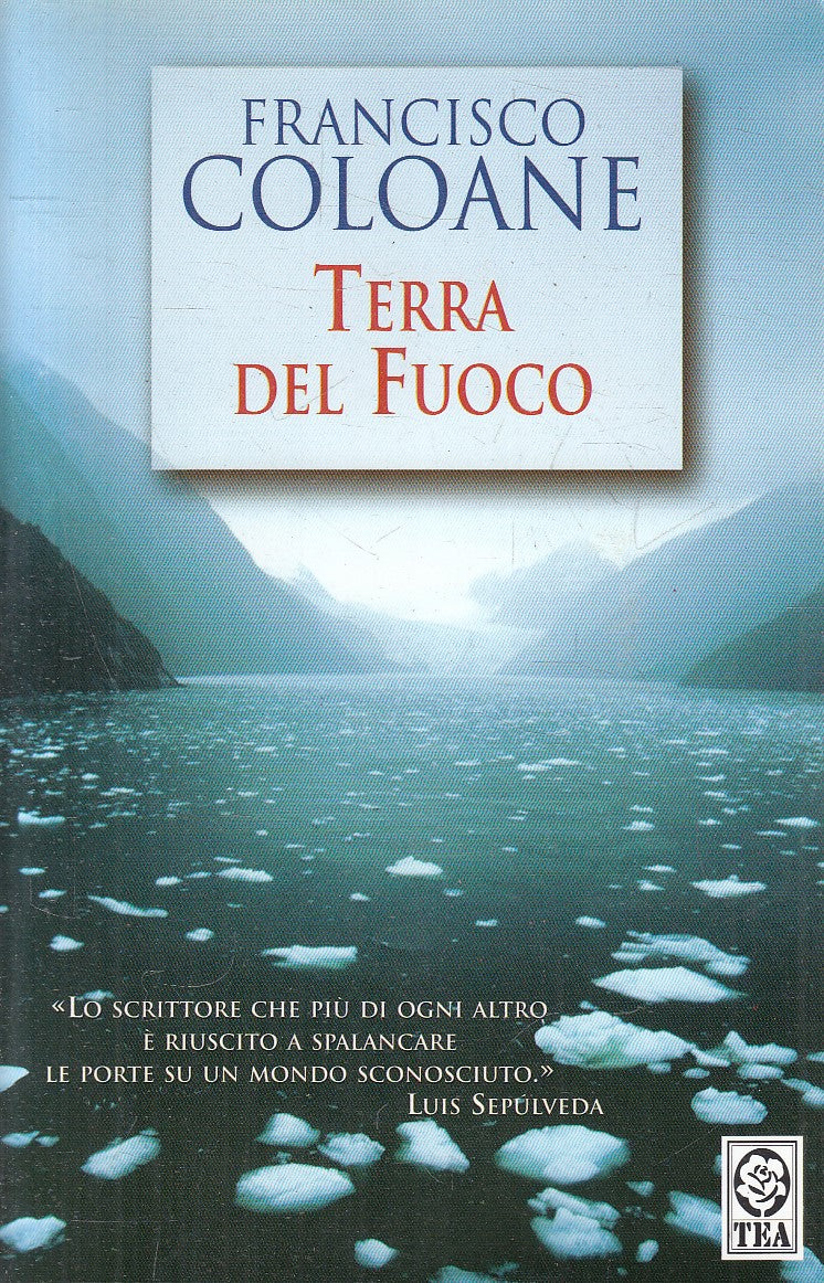 TERRA DEL FUOCO - FRANCISCO COLOANE - TEA TEADUE - B - JXS316