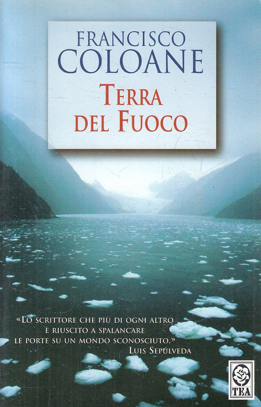 TERRA DEL FUOCO - FRANCISCO COLOANE - TEA TEADUE - B - JXS316