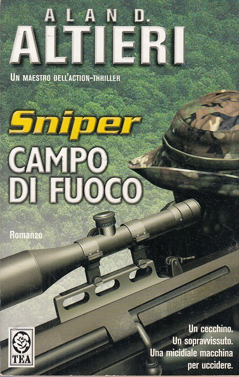 LN- SNIPER CAMPO DI FUOCO - ALTIERI - TEA -- 1a ED. - 2004 - B - YFS607