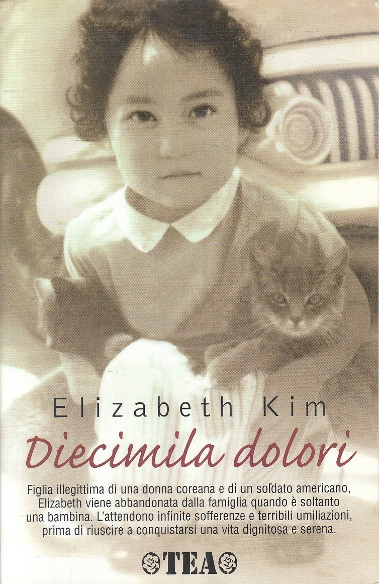 LN2- DIECIMILA DOLORI - ELIZABETH KIM - TEA ESPERIENZE - B - JXS15