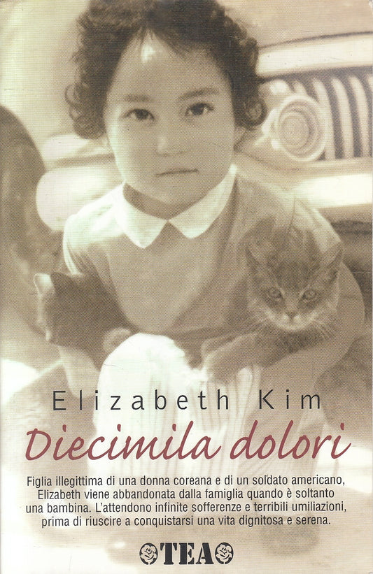 LN2- DIECIMILA DOLORI - ELIZABETH KIM - TEA ESPERIENZE - B - JXS15