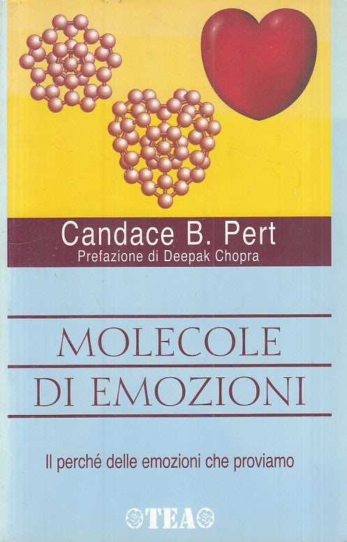 LZ- MOLECOLE DI EMOZIONI - CANDACE PERT - TEA --- 2007 - B - YFS663