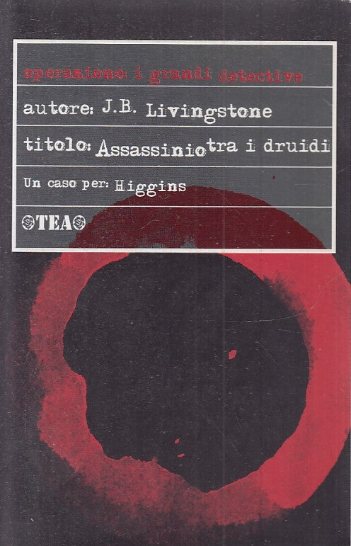 LN2- ASSASSINIO TRA I DRUIDI HIGGINS - LIVINGSTONE - TEA - DETECTIVES - B- JXS16