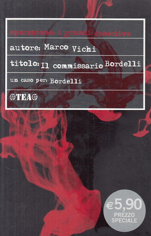 LN- IL COMMISSARIO BORDELLI - VICHI - TEA - GRANDI DETECTIVE-- 2005 - B - YFS400