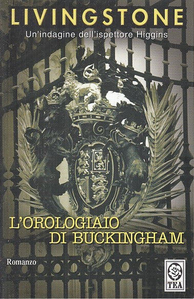 LG- L'OROLOGIAIO DI BUCKINGHAM HIGGINS - LIVINGSTONE - TEADUE --- 2005- B- XFS32