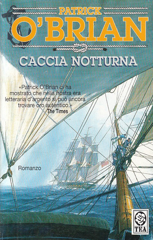 LN- CACCIA NOTTURNA - O'BRIAN - TEA - TEADUE - 1a ED. - 2005 - B - ZFS442