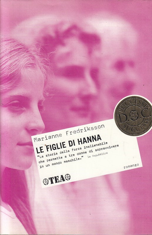 LN2- LE FIGLIE DI HANNA - MATIANNE FREDRIKSSON - TEA SUCCESSI - CS - JXS212