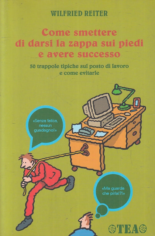 LZ- COME SMETTERE ARSI LA ZAPPA SUI PIEDI AVERE SUCCESSO- REITER- 2006- B-ZFS530
