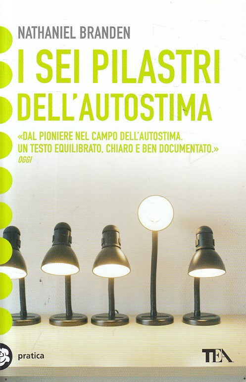 LS- I SEI PILASTRI DELL'AUTOSTIMA - BRANDEN - TEA - PRATICA -- 2015 - B - ZFS181
