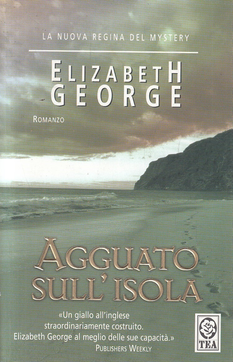 AGGUATO SULL'ISOLA - ELIZABETH GEORGE - TEA TEADUE - B - JXS305