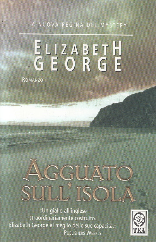 AGGUATO SULL'ISOLA - ELIZABETH GEORGE - TEA TEADUE - B - JXS305