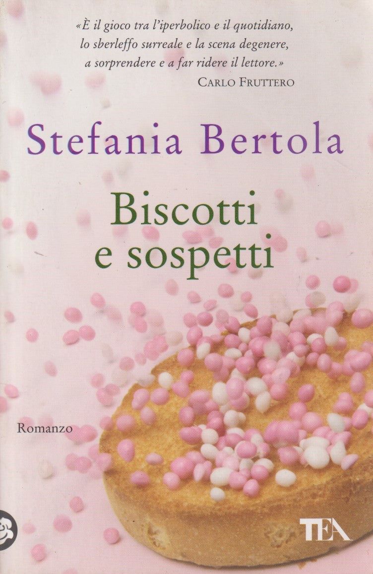 Biscotti e sospetti - Stefania Bertola - Tea - JXS142