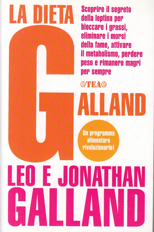 LZ- LA DIETA GALLAND - GALLAND - TEA - PRATICA - 1a ED. - 2007 - B - YDS172