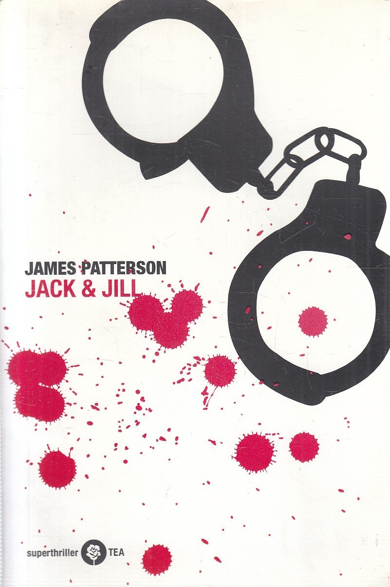 JACK & JILL - JAMES PATTERSON - TEA SUPERTHRILLER - B - JXS284