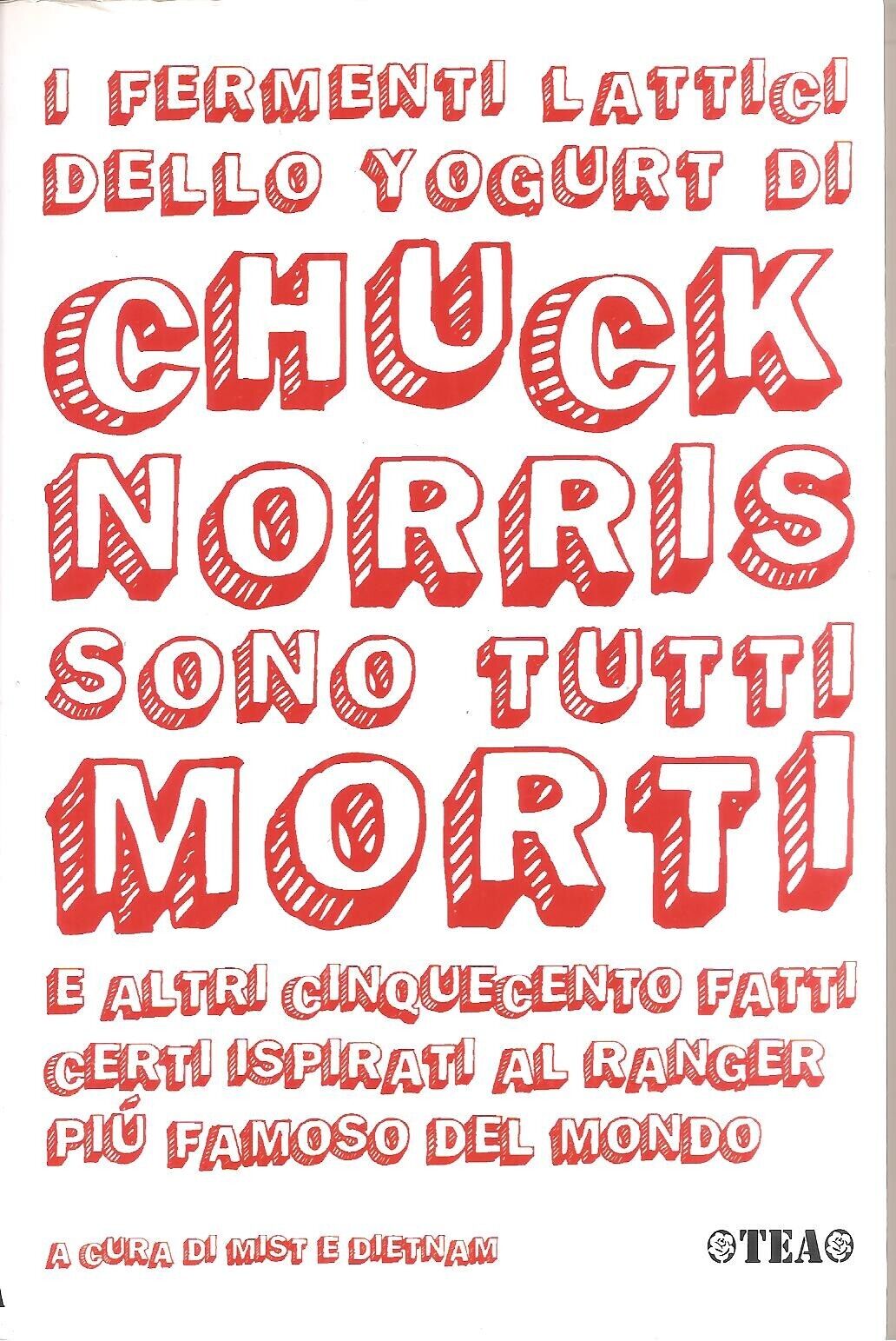 LN2- CHUCK NORRIS SONO TUTTI MORTI - TEA - B - JXS105