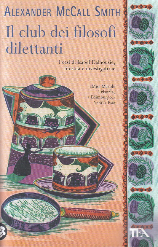 IL CLUB DEI FILOSOFI DILETTANTI - MCCALL SMITH - TEA TEADUE - B - JXS269